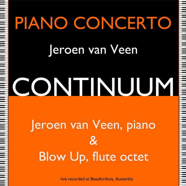 Piano Concerto Continuum - Jeroen van Veen