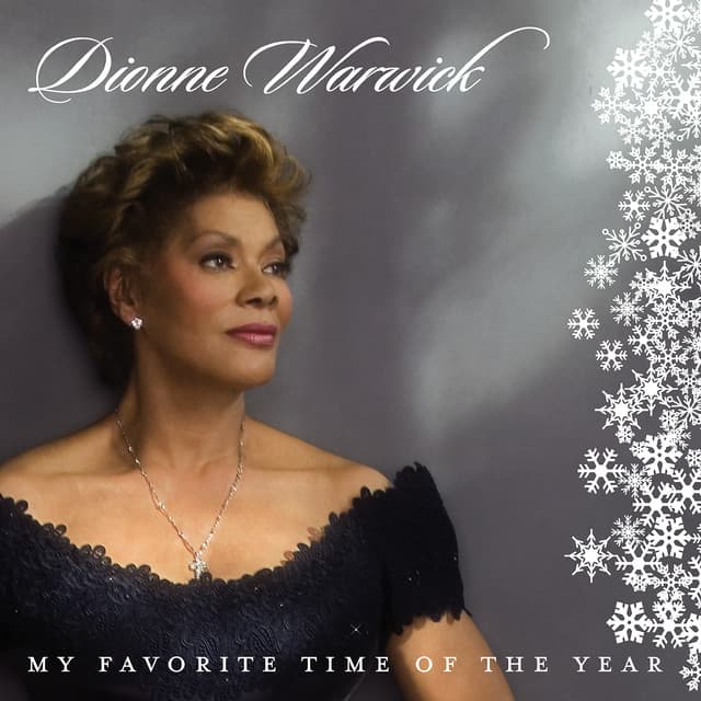 My Favorite Time Of The Year - Dionne Warwick