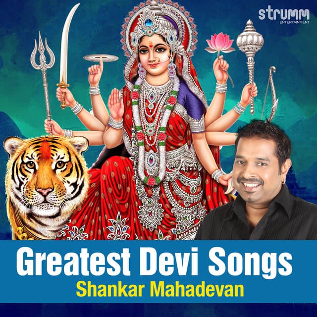 Greatest Devi Songs by Shankar Mahadevan - Shankar Mahadevan