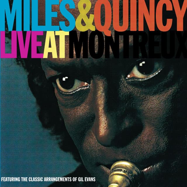 Miles & Quincy Live at Montreux - Miles Davis