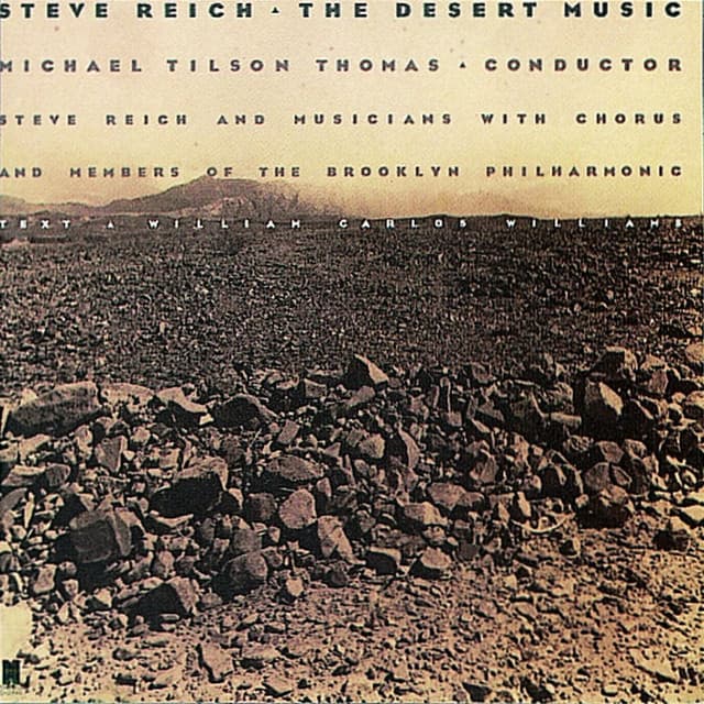 The Desert Music - Steve Reich