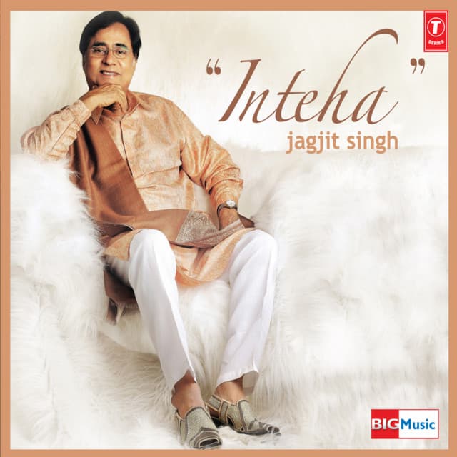 Inteha - Jagjit Singh