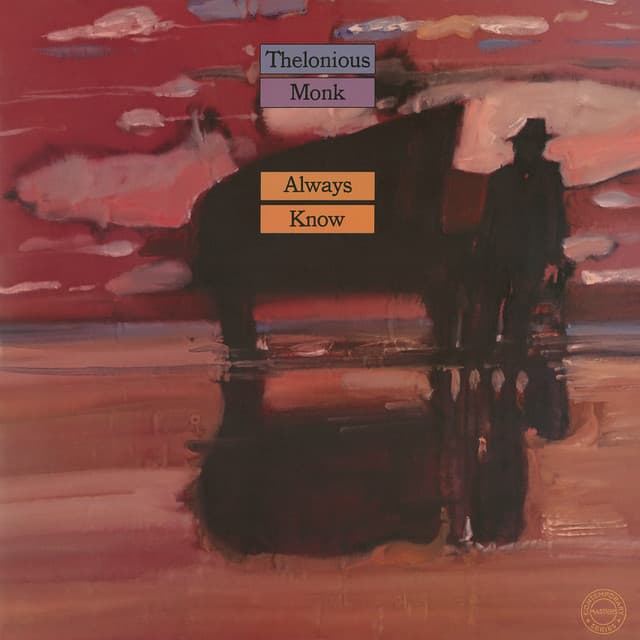 Always Know - Thelonious Monk