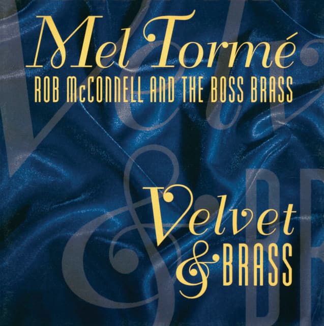 Velvet & Brass - Mel Tormé
