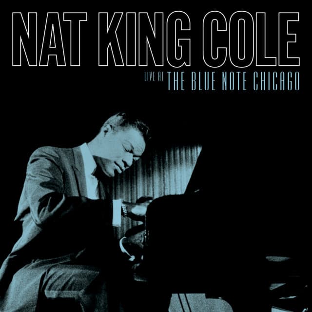 Live At The Blue Note Chicago - Nat King Cole