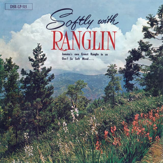 Softly with Ranglin - Ernest Ranglin