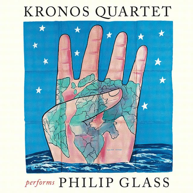 Kronos Quartet Performs Philip Glass - Philip Glass