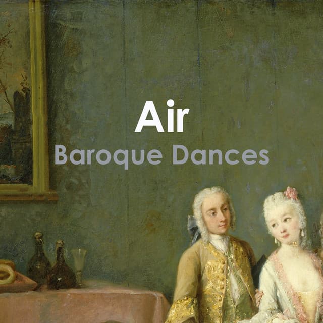 "Air - Baroque Dances" - Antonio Vivaldi