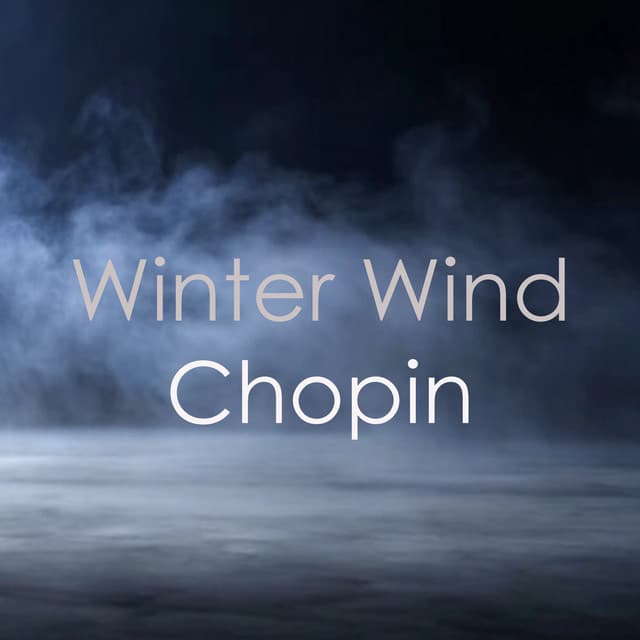 'Winter Wind'' and other works - Chopin - Frédéric Chopin