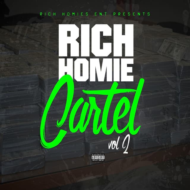 Rich Homie Cartel 2 - Rich Homie Quan