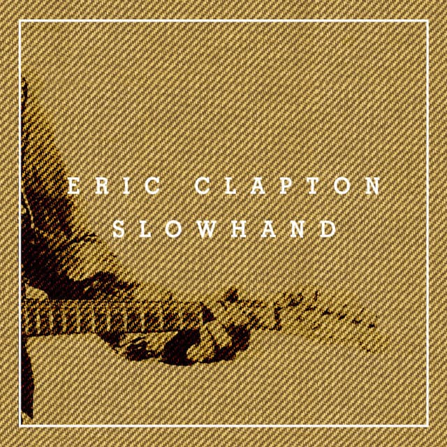 Slowhand 35th Anniversary - Eric Clapton