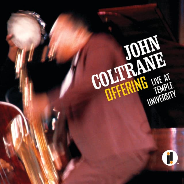 Offering: Live At Temple University - John Coltrane