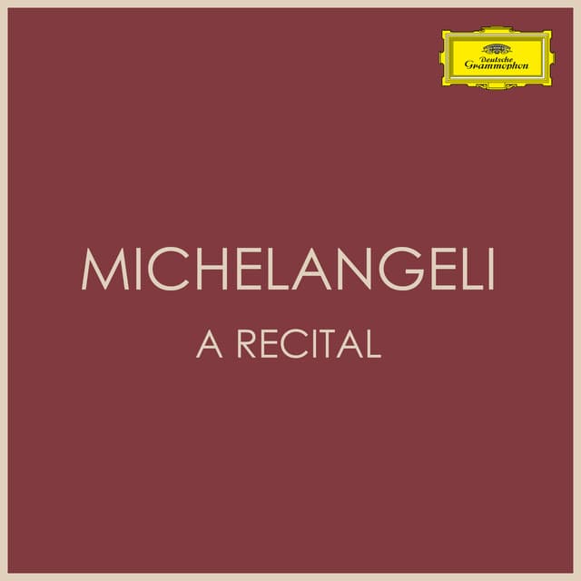 "Michelangeli" - A Recital - Arturo Benedetti Michelangeli