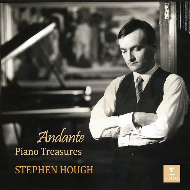 "Andante" - Piano Treasures - Stephen Hough