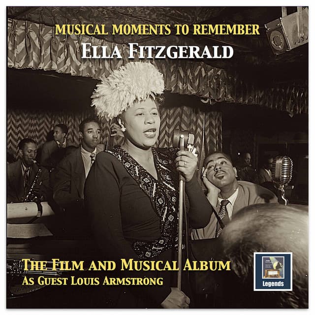 Musical Moments to Remember: The Ella Fitzgerald Film & Musical Album - Ella Fitzgerald