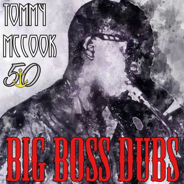 Big Boss Dubs - Tommy McCook