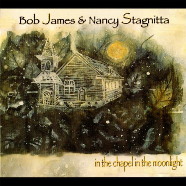 In the Chapel in the Moonlight - Bob James