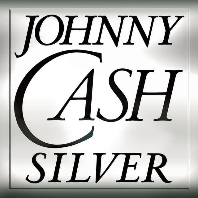 Silver - Johnny Cash