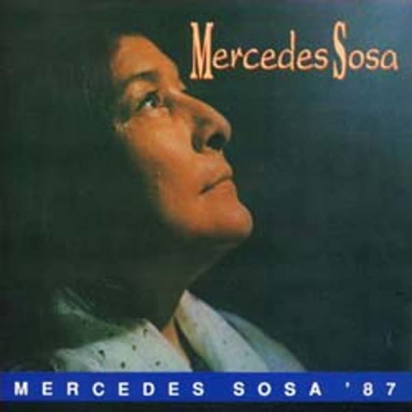 Mercedes Sosa '87 - Mercedes Sosa