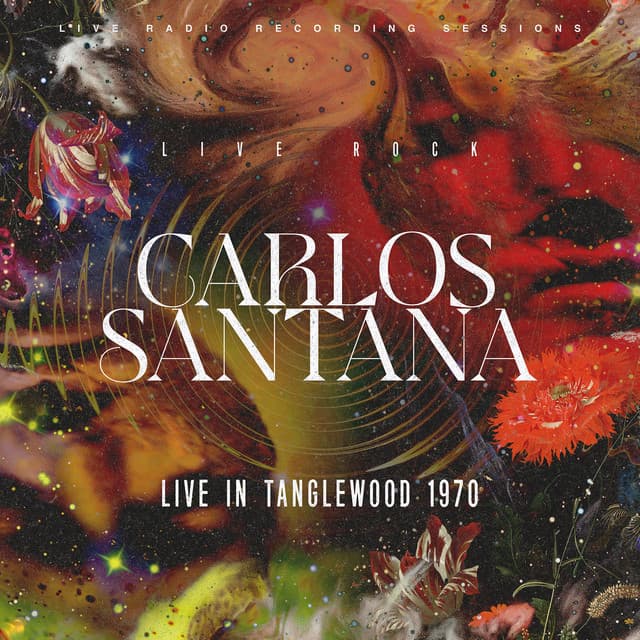 Carlos Santana: Tanglewood 1970 - Carlos Santana