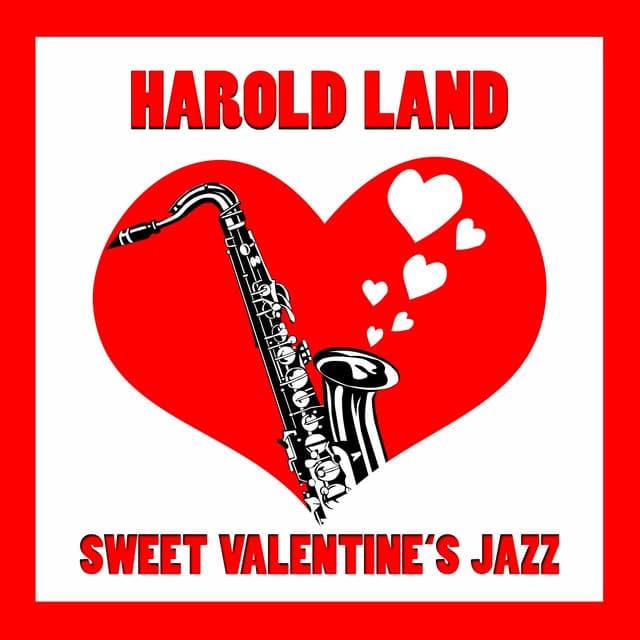 Sweet Valentine's Jazz - Harold Land