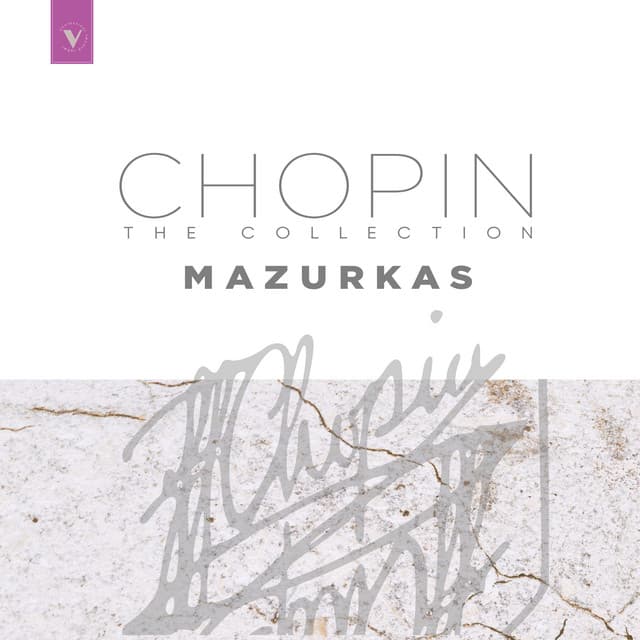 The Chopin Collection: Mazurkas - Frédéric Chopin