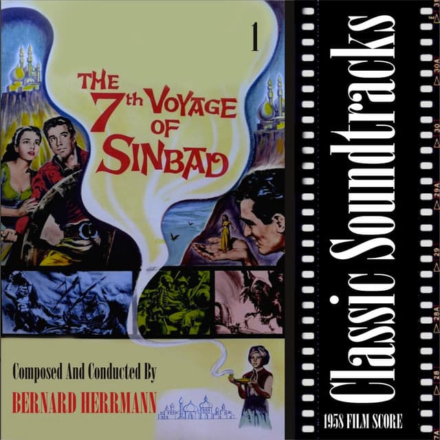 Classic Soundtracks: The 7th Voyage Of Sinbad, Vol. 1 - Bernard Herrmann