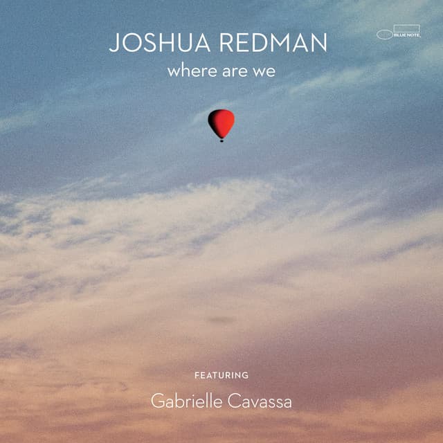 where are we - Joshua Redman