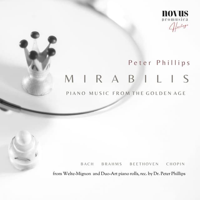 Mirabilis - Piano Essentials from the Golden Age - Peter Phillips
