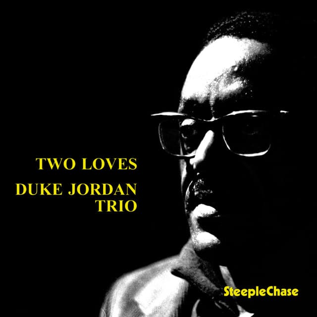 Two Loves - Duke Jordan