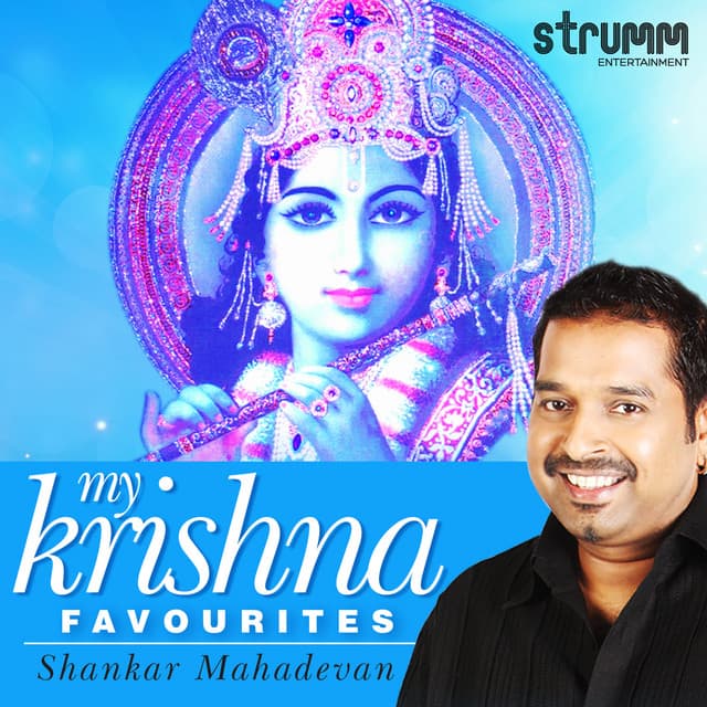 My Krishna Favourites - Shankar Mahadevan