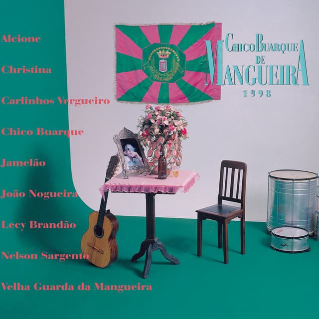 Chico Buarque De Mangueira - Chico Buarque