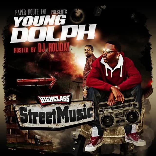 High Class Street Music - Young Dolph