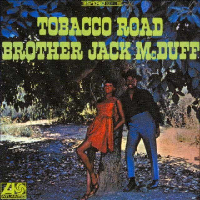 Tobacco Road - Jack McDuff