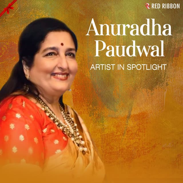 Anuradha Paudwal - Artist in Spotlight - Anuradha Paudwal