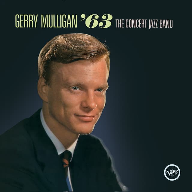 The Concert Jazz Band '63 - Gerry Mulligan