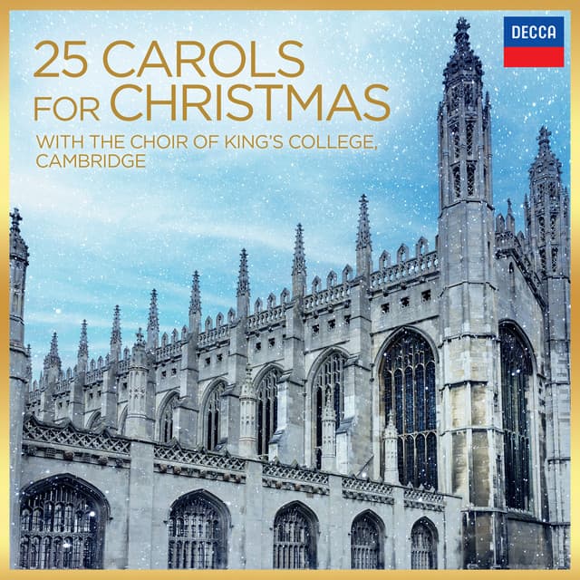 25 Carols for Christmas - Choir of King's College, Cambridge