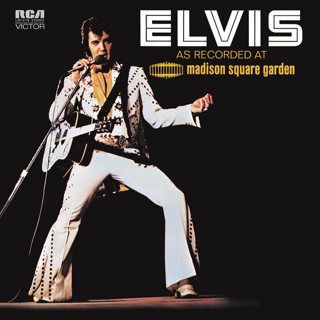 Elvis: As Recorded at Madison Square Garden - Elvis Presley