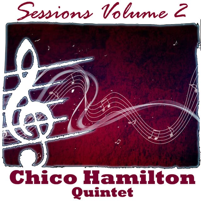 Sessions Volume 2 - Chico Hamilton Quintet