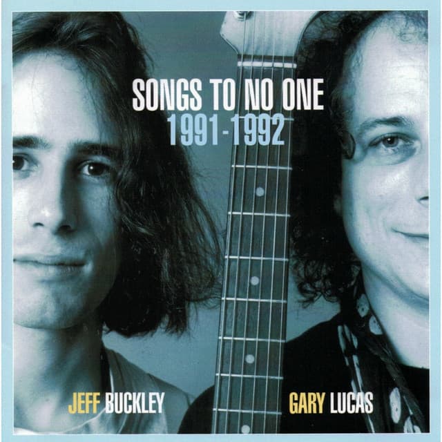 Songs To No One - Jeff Buckley