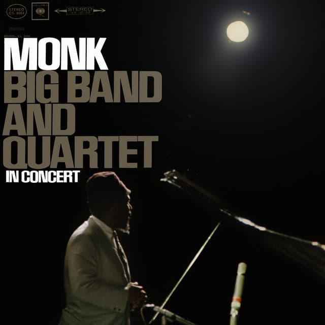 Big Band And Quartet In Concert - Thelonious Monk