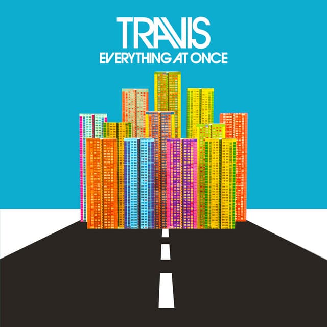 Everything At Once - Travis