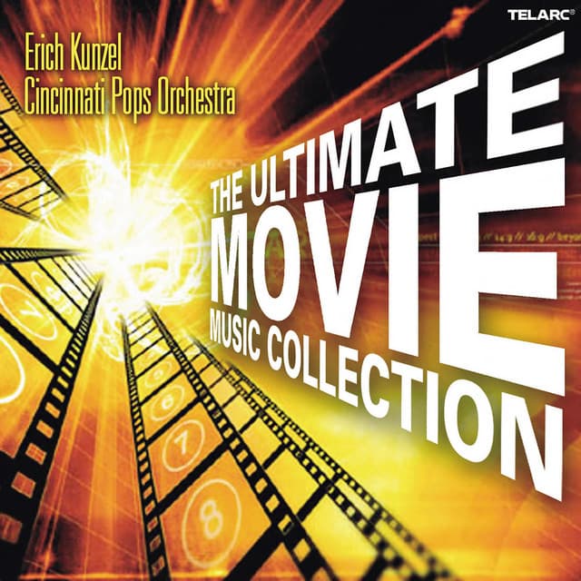 The Ultimate Movie Music Collection - Erich Kunzel