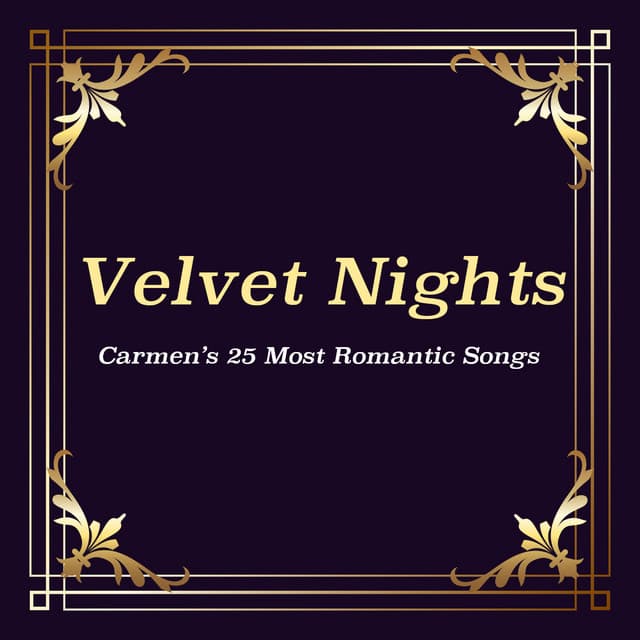 Velvet Nights: Carmen’s 25 Most Romantic Songs - Carmen McRae