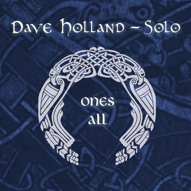Ones All - Dave Holland