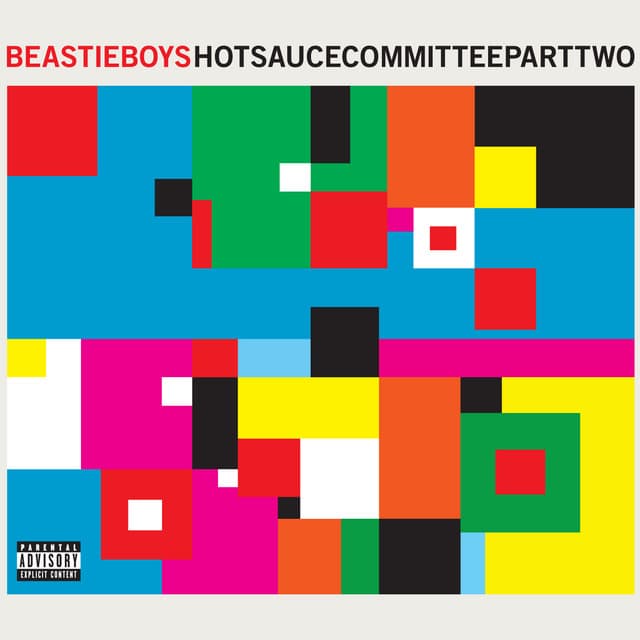 Hot Sauce Committee - Beastie Boys