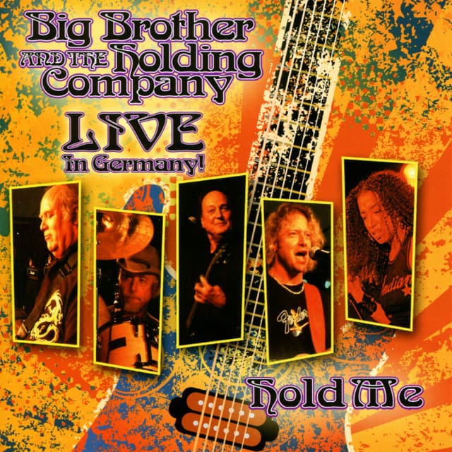 Hold Me - Live in Germany - Big Brother & The Holding Company