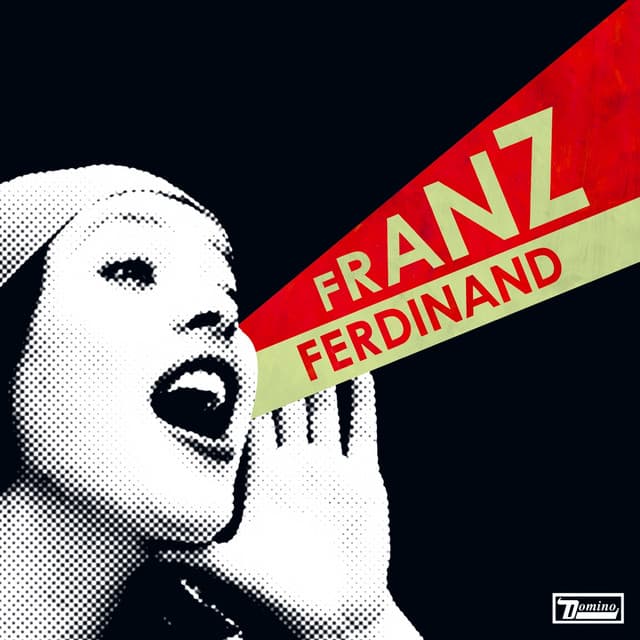 You Could Have It So Much Better - Franz Ferdinand