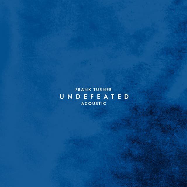 Undefeated - Frank Turner