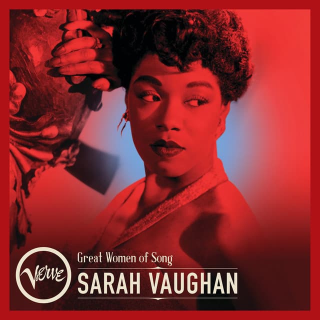 Great Women Of Song: Sarah Vaughan - Sarah Vaughan